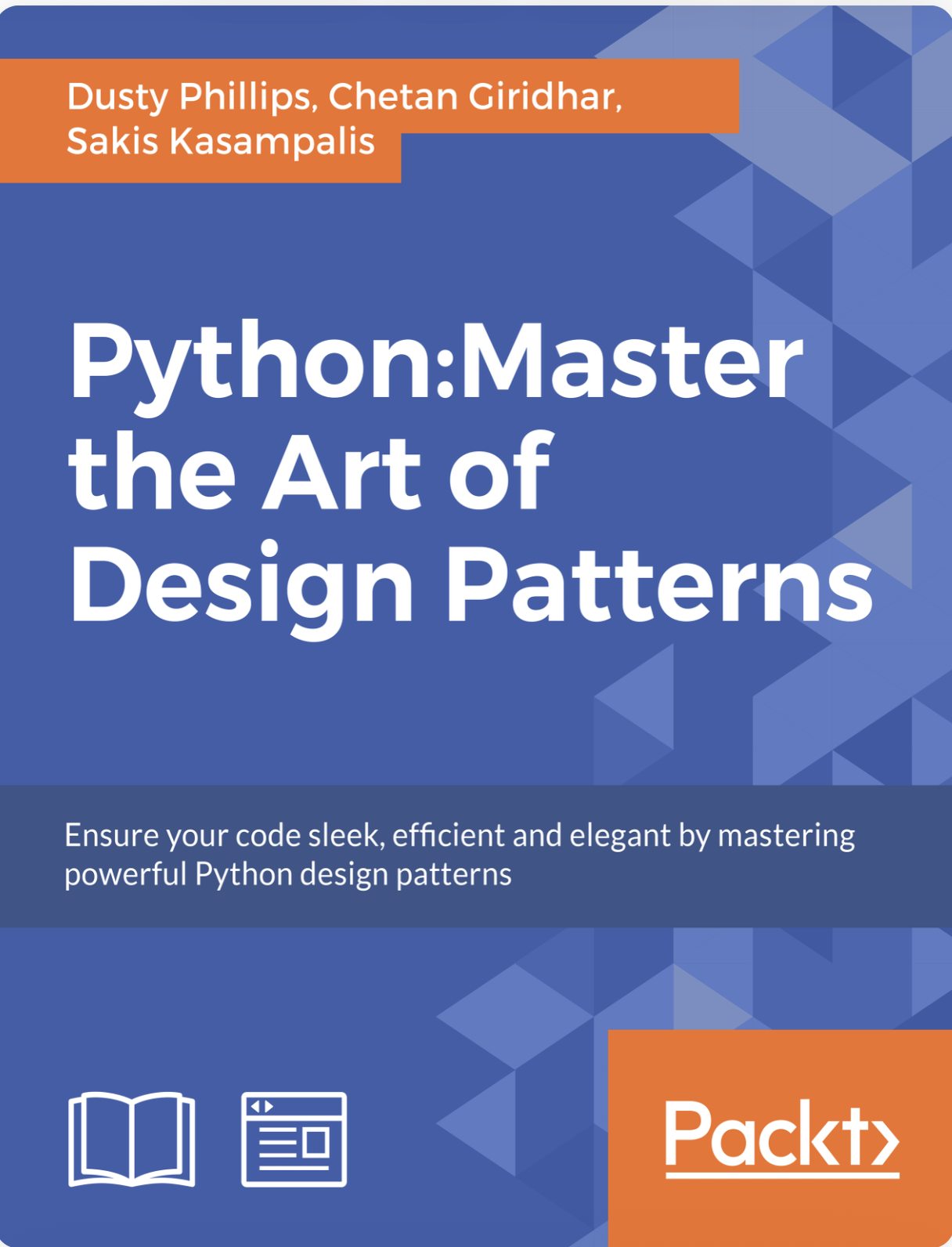 Python: Master the Art of Design Patterns Book Image